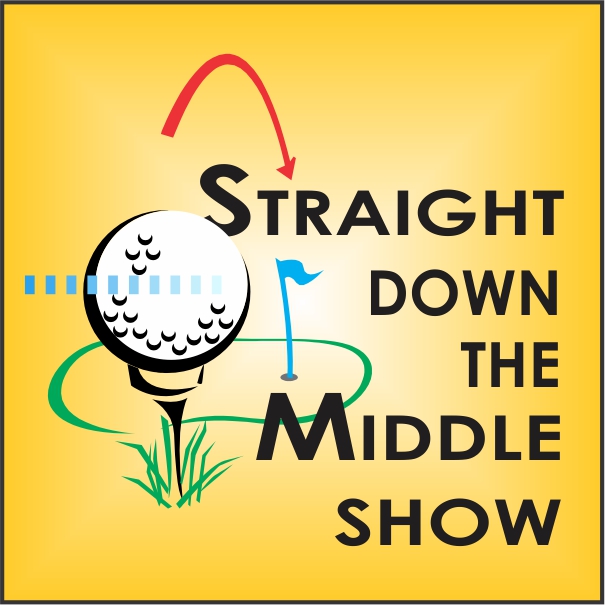 Straight Down the Middle Golf Show with Pete Peters
