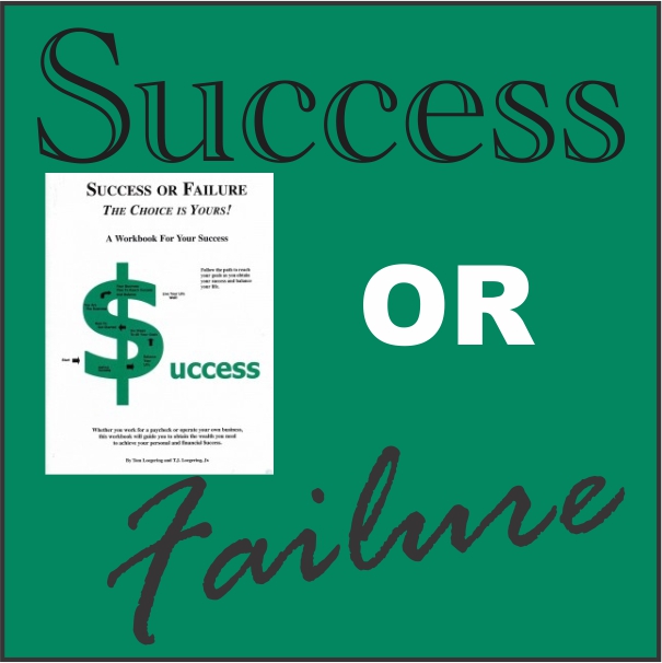 Success or Failure with Tom Loegering